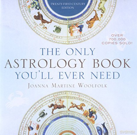 The Only Astrology Book You'll Ever Need - Joanna Martine Woolfolk [KSIĄŻKA]