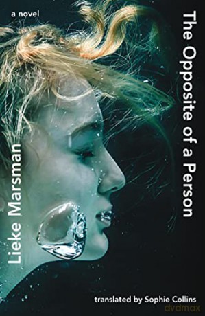 The Opposite of a Person - Lieke Marsman [KSIĄŻKA]