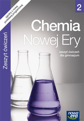Chemia Nowej Ery Cz. 2 Zeszyt Ćwiczeń [KSIĄŻKA]