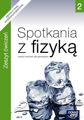 Spotkania Z Fizyką Cz. 2 Zeszyt Ćwiczeń [KSIĄŻKA]
