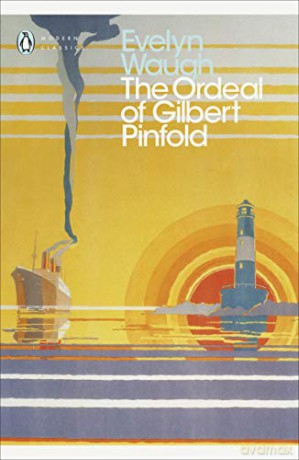 The Ordeal of Gilbert Pinfold: A Conversation Piece (Penguin Modern Classics) - Evelyn Waugh [KSIĄŻKA]