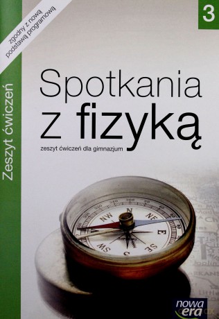 Spotkania Z Fizyką Cz. 3 Zeszyt Ćwiczeń [KSIĄŻKA]
