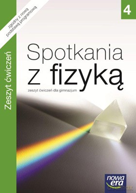 Spotkania Z Fizyką Cz. 4 Zeszyt Ćwiczeń [KSIĄŻKA]
