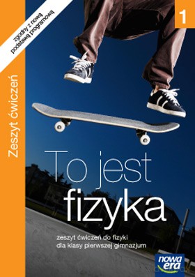 To Jest Fizyka Cz. 1 Zeszyt Ćwiczeń [KSIĄŻKA]