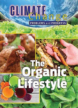 The Organic Lifestyle: Problems and Progress (Climate Change) - James Shoals [KSIĄŻKA]