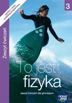 To Jest Fizyka Cz. 3 Zeszyt Ćwiczeń [KSIĄŻKA]
