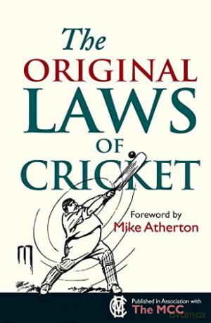 The Original Laws of Cricket (Original Rules) - Michael Rundell [KSIĄŻKA]