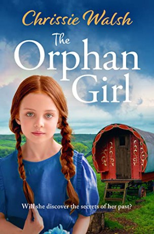 The Orphan Girl - Chrissie Walsh [KSIĄŻKA]