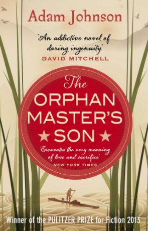 The Orphan Master's Son: Barack Obama's Summer Reading Pick 2019 - Adam Johnson [KSIĄŻKA]