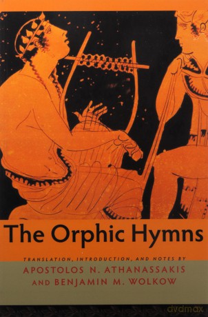 The Orphic Hymns - Apostolos N. Athanassakis [KSIĄŻKA]