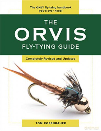 The Orvis Fly-Tying Guide, Revised - Tom Rosenbauer [KSIĄŻKA]