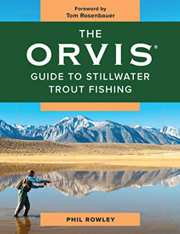 The Orvis Guide to Stillwater Trout Fishing - Phil Rowley [KSIĄŻKA]