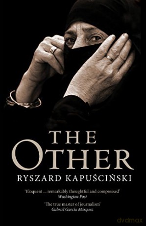 The Other - Ryszard Kapuscinski [KSIĄŻKA]