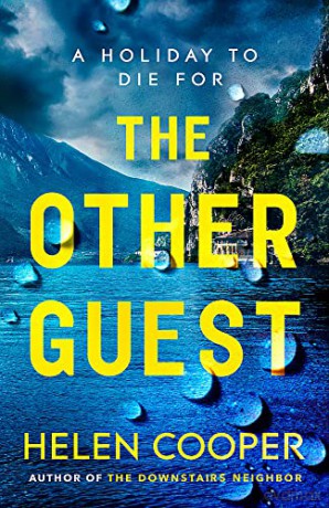 The Other Guest: A twisty, thrilling and addictive new suspense for 2022 - Helen Cooper [KSIĄŻKA]