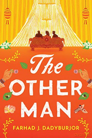 The Other Man - Farhad J. Dadyburjor [KSIĄŻKA]