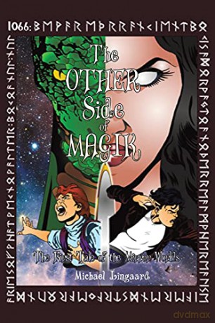 The Other Side of Magik: The First Tale of the Mirror Worlds - Michael Lingaard [KSIĄŻKA]