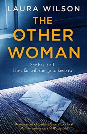 The Other Woman: An addictive psychological thriller you won't be able to put down - Laura Wilson [KSIĄŻKA]