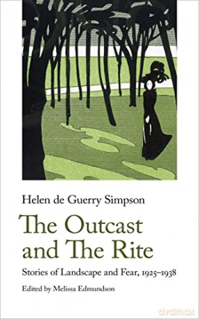 The Outcast and The Rite: Stories of Landscape and Fear, 1925-38 (Handheld Weirds, 5) - Helen de Guerry Simpson [KSIĄŻKA]