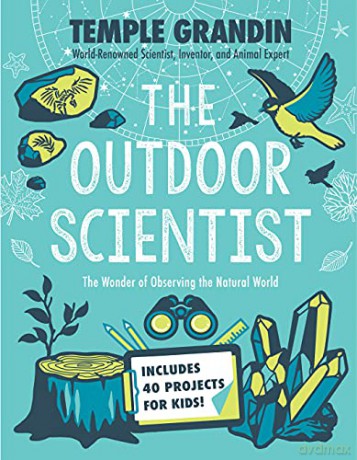 The Outdoor Scientist: The Wonder of Observing the Natural World - Temple Grandin [KSIĄŻKA]