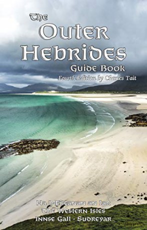 The Outer Hebrides Guide Book (Charles Tait Guide Books) - Charles Tait [KSIĄŻKA]