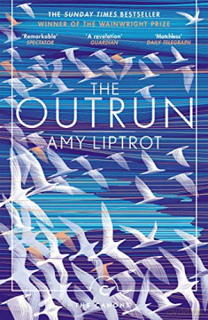 The Outrun: Amy Liptrot (Canons) - Amy Liptrot [KSIĄŻKA]