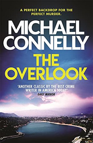 The Overlook (Harry Bosch Series) - Michael Connelly [KSIĄŻKA]