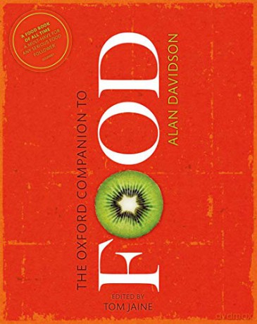 The Oxford Companion to Food 3/e (Oxford Companions) - Alan Davidson [KSIĄŻKA]