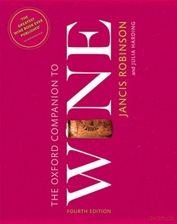 The Oxford Companion to Wine 4/e (Oxford Companions) - Jancis Robinson [KSIĄŻKA]