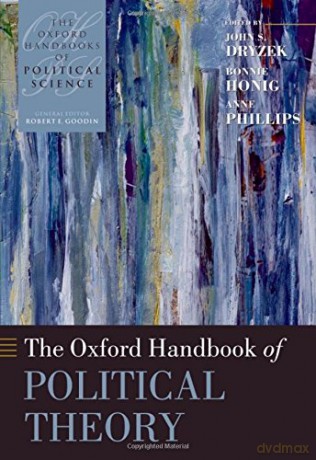 The Oxford Handbook of Political Theory (Oxford Handbooks) - John S Dryzek [KSIĄŻKA]