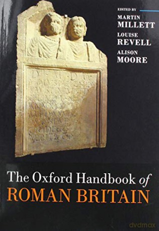 The Oxford Handbook of Roman Britain (Oxford Handbooks) - Martin Millett [KSIĄŻKA]
