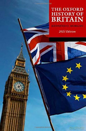 The Oxford History of Britain: 2021 edition - Kenneth O. Morgan [KSIĄŻKA]