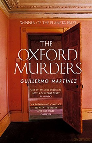 The Oxford Murders - Guillermo Martinez [KSIĄŻKA]