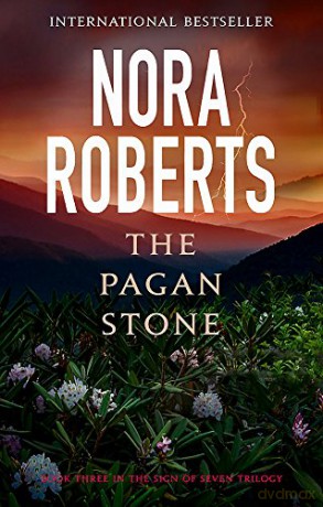 The Pagan Stone: Number 3 in series (Sign of Seven Trilogy) - Nora Roberts [KSIĄŻKA]
