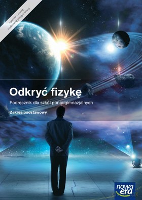 Odkryć Fizykę klasa 1 Podręcznik Zakres podstawowy [KSIĄŻKA]