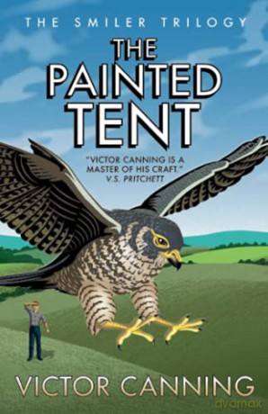 The Painted Tent: 3 (The Smiler Trilogy) - Victor Canning [KSIĄŻKA]