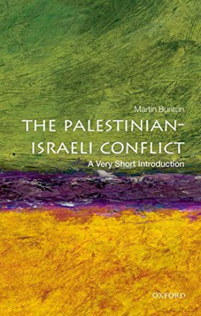 The Palestinian-Israeli Conflict: A Very Short Introduction (Very Short Introductions) - Martin Bunton [KSIĄŻKA]