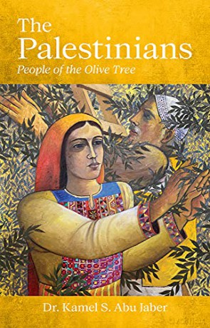 The Palestinians: People of the Olive Tree - Kamel S. Abu Jaber [KSIĄŻKA]
