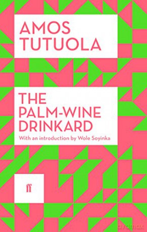 The Palm-Wine Drinkard - Amos Tutuola [KSIĄŻKA]