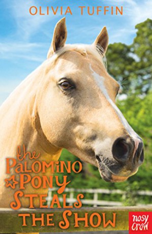 The Palomino Pony Steals the Show - Olivia Tuffin [KSIĄŻKA]