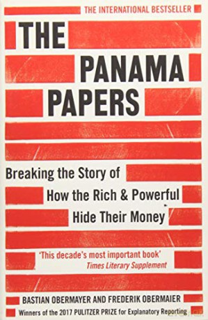 The Panama Papers: Breaking the Story of How the Rich and Powerful Hide Their Money - Frederik Obermaier [KSIĄŻKA]