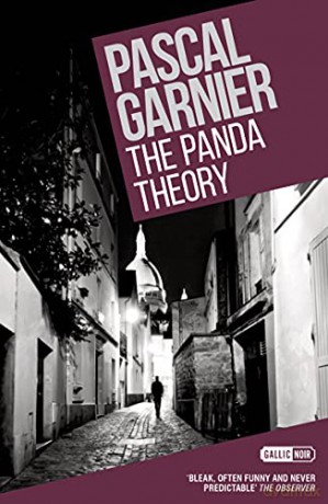 The Panda Theory: Shocking, hilarious and poignant noir - Pascal Garnier [KSIĄŻKA]