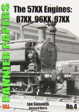 The Pannier Papers: No. 4: The 57XX Engines: 87XX, 96XX, 97XX - Ian Sixsmith [KSIĄŻKA]