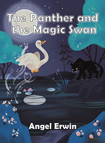 The Panther and the Magic Swan - Angel Erwin [KSIĄŻKA]