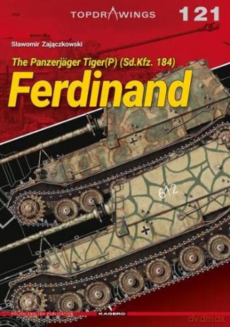 The Panzerjäger Tiger(P) (Sd.Kfz. 184) Ferdinand (Top Drawings) - Slawomir Zajaczkowski [KSIĄŻKA]