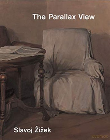 The Parallax View (Short Circuits) - Slavoj Žižek [KSIĄŻKA]