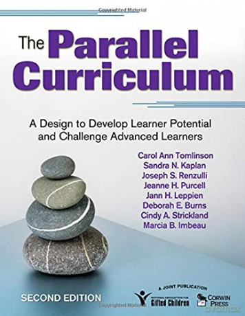 The Parallel Curriculum: A Design to Develop Learner Potential and Challenge Advanced Learners - Carol Tomlinson [KSIĄŻKA]