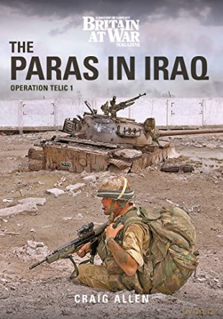 THE PARAS IN IRAQ: Operation Telic 1 (Modern War) - Craig Allen [KSIĄŻKA]