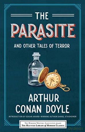 The Parasite and Other Tales of Terror (Haunted Library Horror Classics) - Arthur Conan Doyle [KSIĄŻKA]