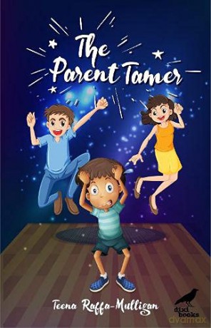 The Parent Tamer - Teena Raffa-Mulligan [KSIĄŻKA]