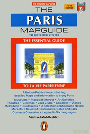 The Paris Mapguide: The Essential Guide La Vie Parisienne (Mapguides, Penguin) - Michael Middleditch [KSIĄŻKA]